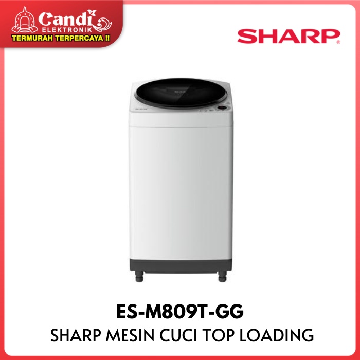 SHARP MESIN CUCI ES-M809T-GG 8 KG TOP LOADING 1 TABUNG ESM809TGG ES M809T GG