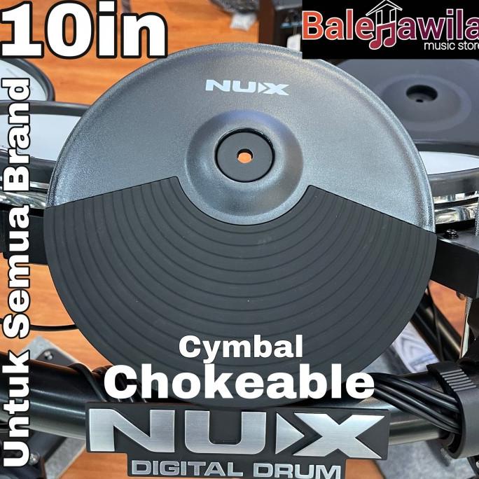Cymbal Drum Elektrik Nux 10In Chokeable 3 Area Untuk Semua Merk E Drum