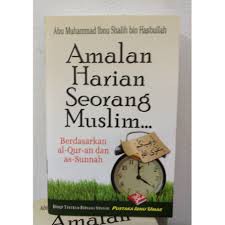 BUKU SAKU | AMALAN HARIAN SEORANG MUSLIM | PUSTAKA IBNU UMAR