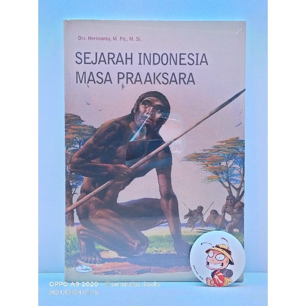 SEJARAH INDONESIA MASA PRAAKSARA