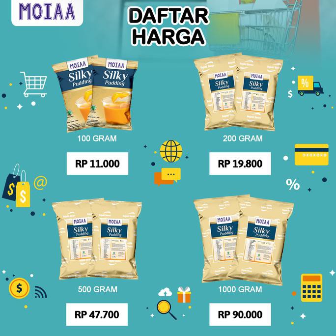 

TO.P - 22.46I - PUDING SUTERA/ MOIAA PREMIX SILKY PUDDING/ PUDING ENAK MURAH - TOKO - TOPI - SAYA.