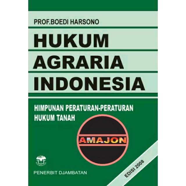 Jual HUKUM AGRARIA INDONESIA EDISI 2008 BY BOEDI HARSONO ( FULL ...