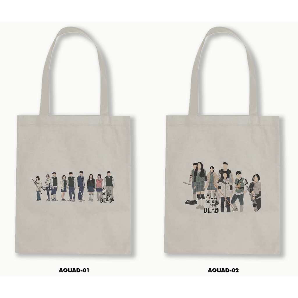 TOTE BAG  - ALL OF US ARE DEAD