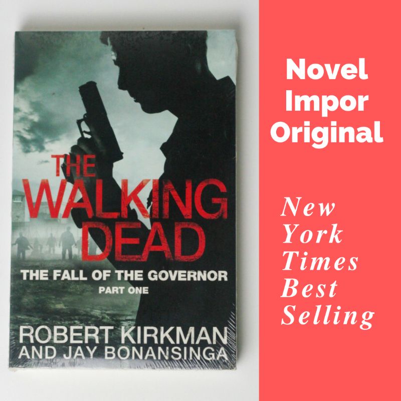 THE WALKING DEAD : THE FALL OF GOVERNOR PART ONE NOVEL BAHASA INGGRIS ORIGINAL Mystery Horror