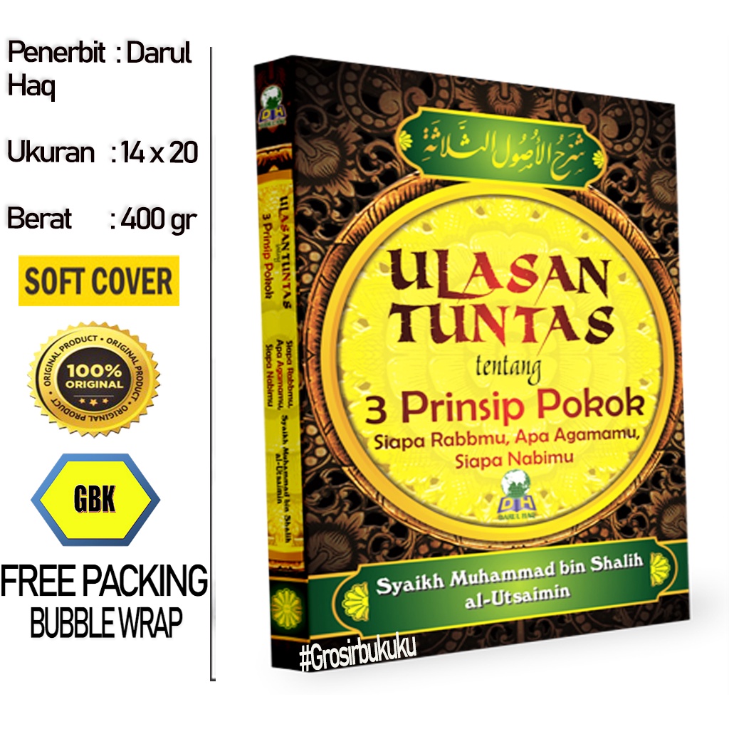 Buku Ulasan Tuntas Tentang 3 prinsip Pokok | Syarah Ushul Tsalasah - Darul Haq