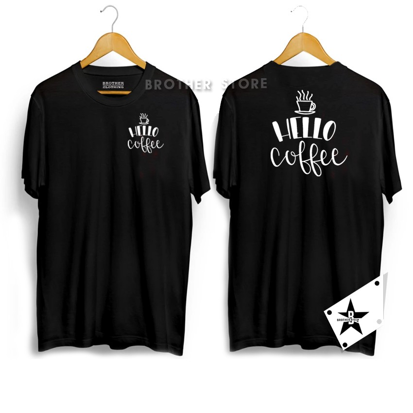 Kaos Distro Pria Wanita Hello Coffee Big Premium