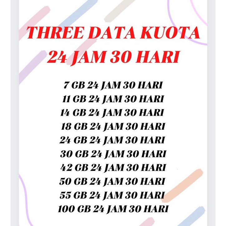 PAKET THREE DATA 100GB 55GB 50GB 42GB 30GB 24JAM 30 HARI/KUOTA TRI /KUOTA THREE