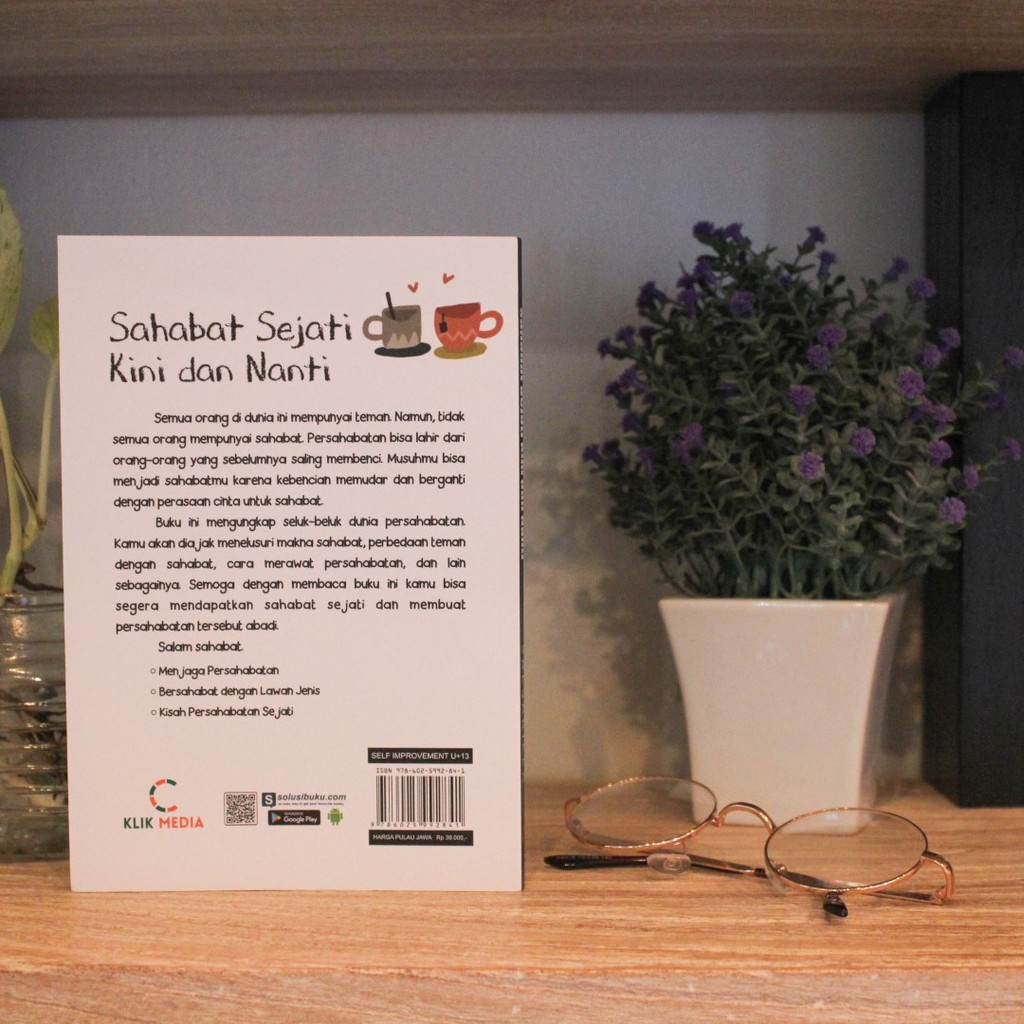 BUKU MOTIVASI : Sahabat Sejati Kini dan Nanti : BUKU SELF IMPROVEMENT / Buku Inspirasi-2