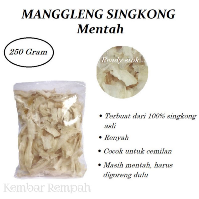 

Manggleng singkong mentah Keripik singkong mentah 250 gram