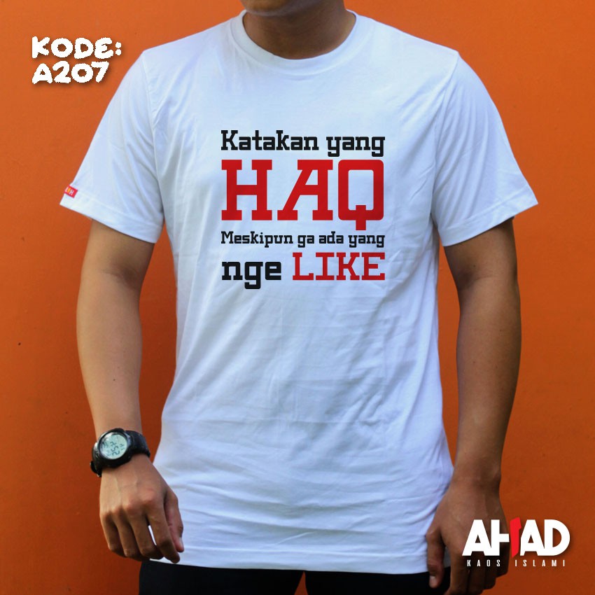 Kaos Islami Ahad - Katakan Yang Haq (A206M)