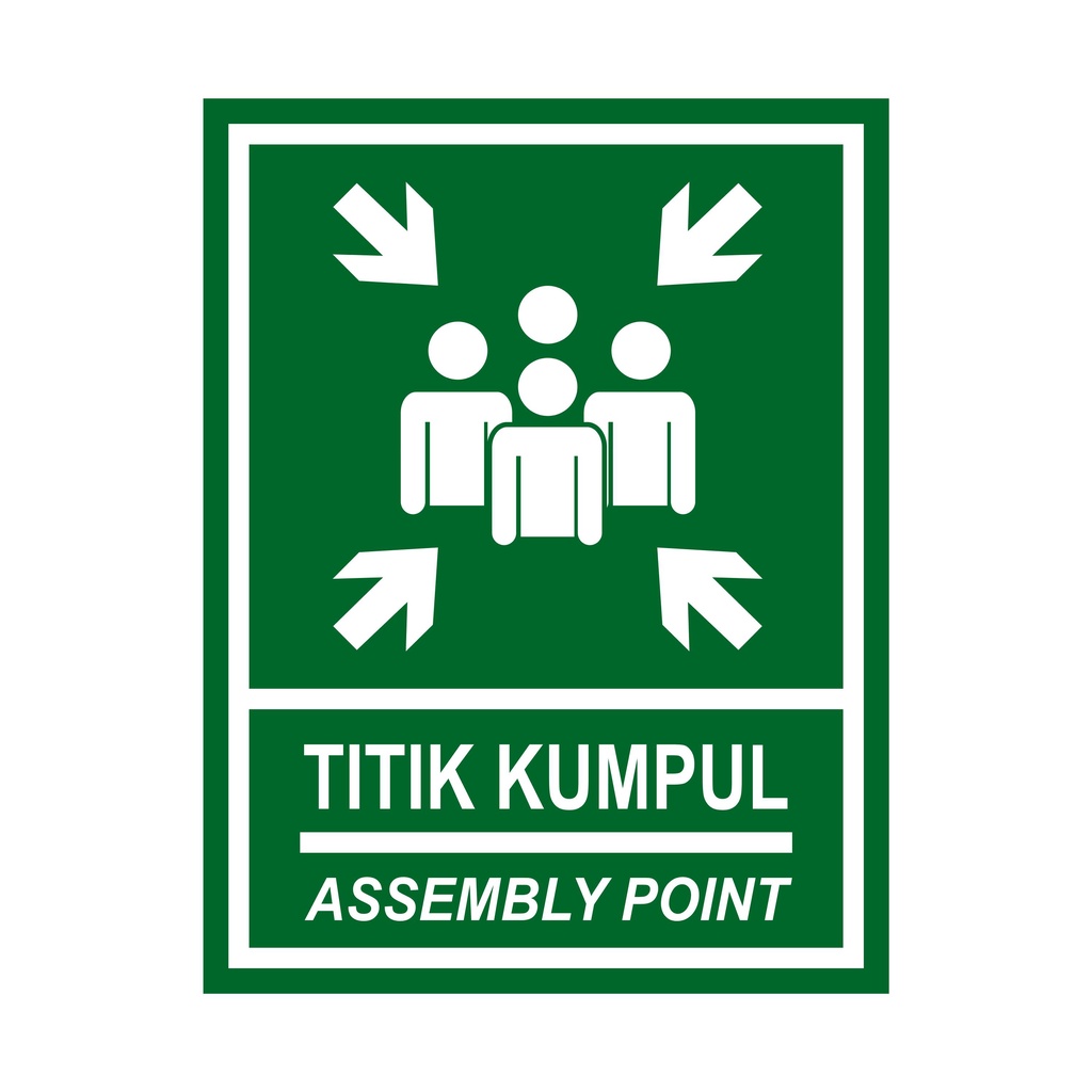 

STIKER SIGN TITIK KUMPUL ASSEMBLY POINT STICKER LABEL K3 RAMBU 23x30CM
