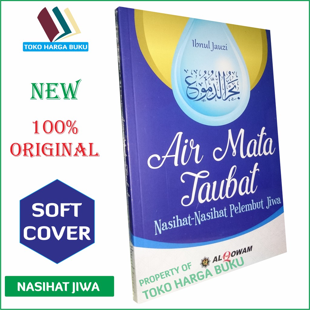Foto Air Mata Taubat - Nasihat-Nasihat Pelembut Jiwa - Penerbit Al-Qowam