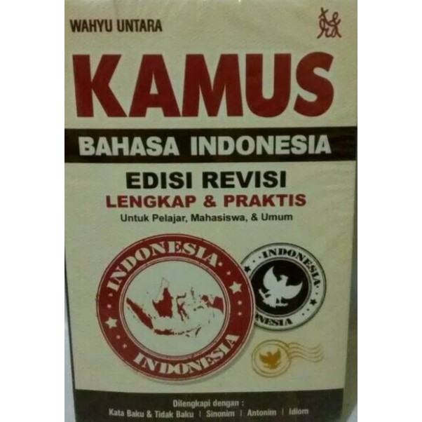 

KAMUS BAHASA INDONESIA EDISI REVISI LENGKAP DAN PRAKTIS