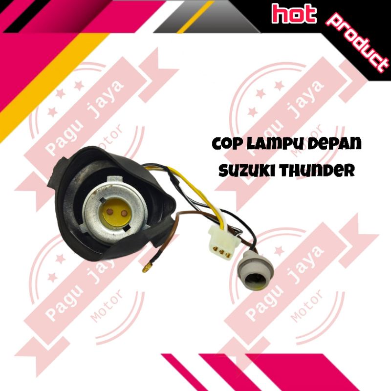 soket cop lampu depan suzuki thunder