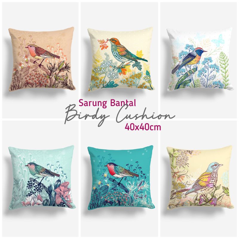 SARUNG BANTAL SOFA PRINT MOTIF BURUNG BIRDY SERIES 40X40 CM