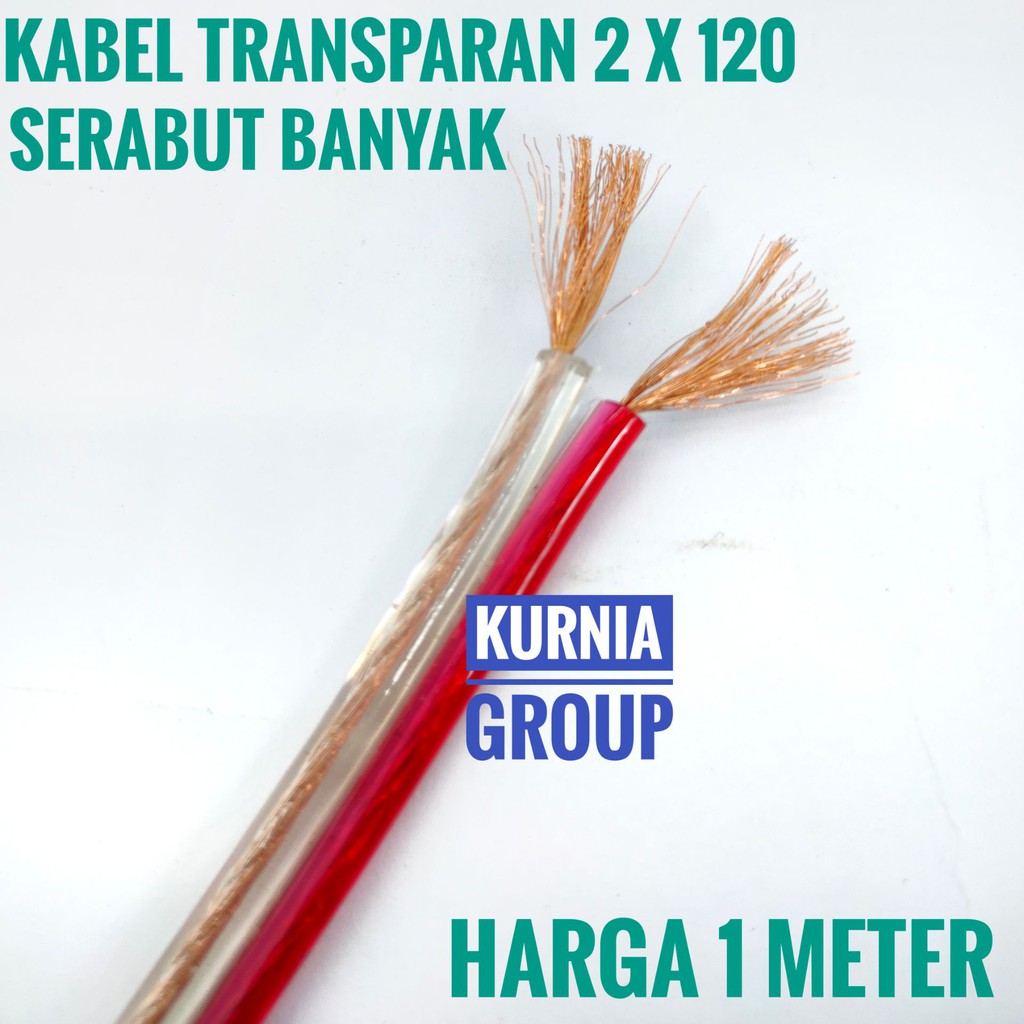 1M KABEL TRANSPARAN 2X120 MONSTER SERABUT SUPER TEBAL CABLE BENING 2*120 ISI BANYAK 2 x 120 TERMURAH