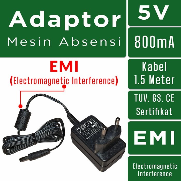 Adaptor Mesin Absensi 5V-0.8A Built-in EMI, TUV, GS, CE Sertifikasi