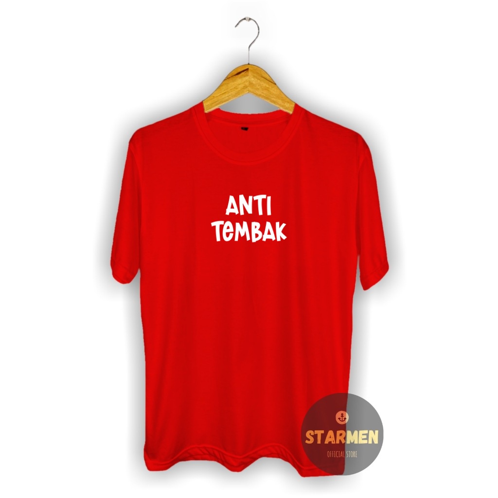 Kaos Distro Pria T-Shirt Motif Kata Kata ANTI TEMBAK