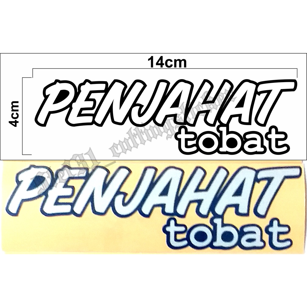

Sticker cutting penjahat tobat, stiker murah tulisan unik