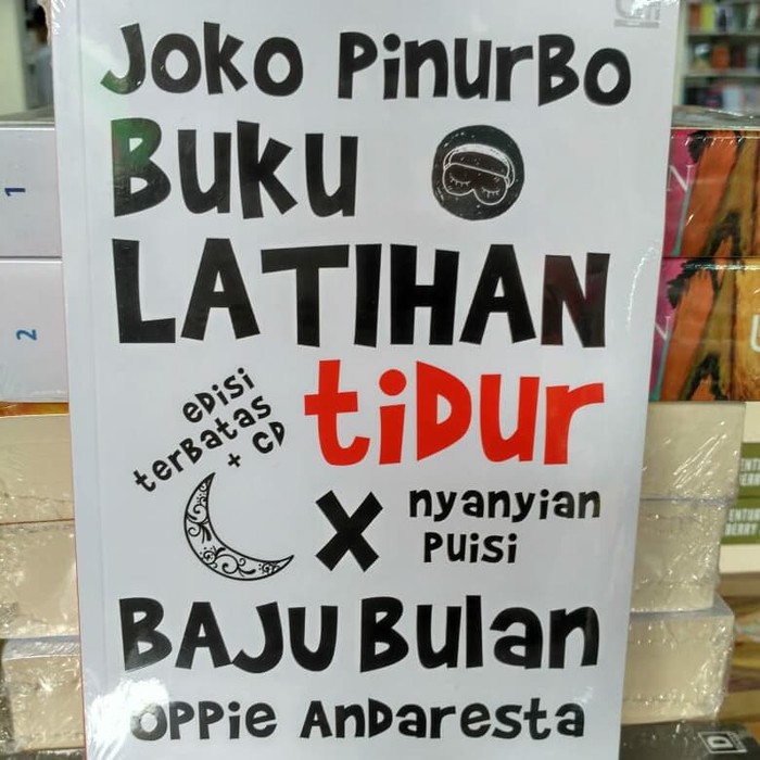 BUKU LATIHAN TIDUR X NYANYIAN PUISI BAJU BULAN - Joko Pinurbo, Oppie A