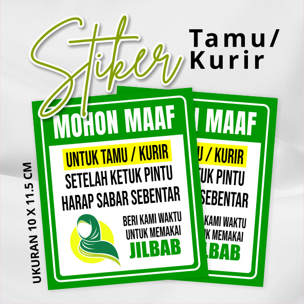 

Stiker Tamu/Kurir Sabar Menunggu Sebentar, Sedang Pakai Jilbab