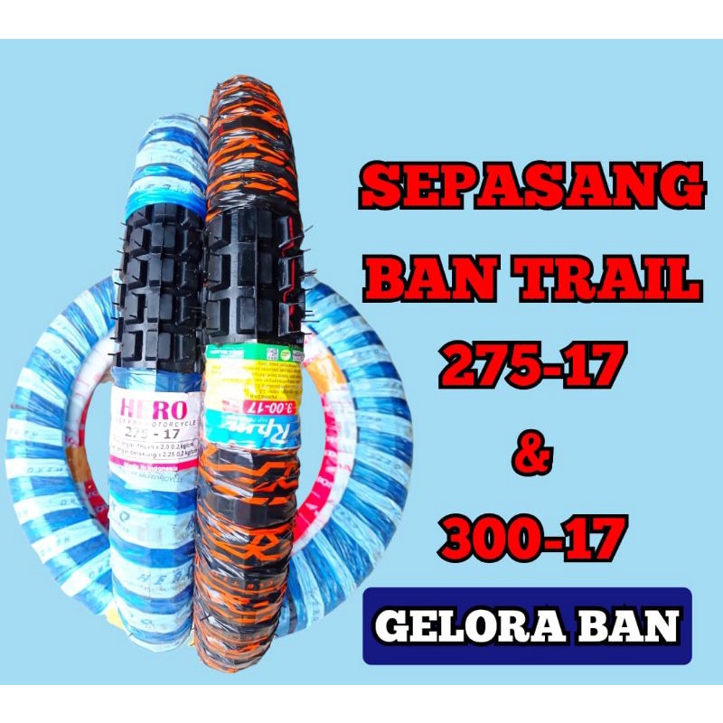 sepasang ban montor trail 275-17 dan 300-17 ban tril ban ring 17 ban bebek ban honda win supra revo 