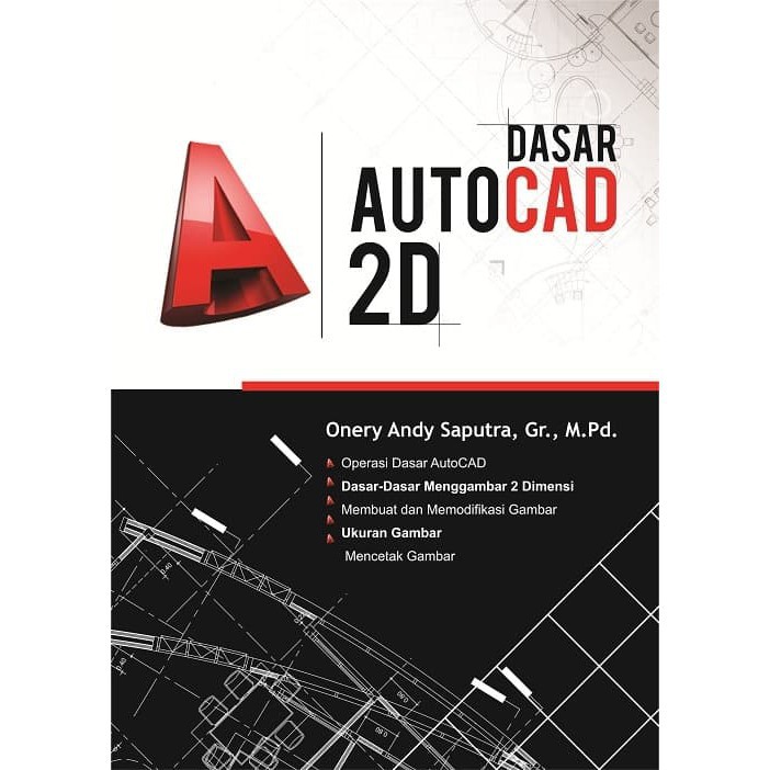 Dasar Autocad 2 Dimensi ORIGINAL Deepublish