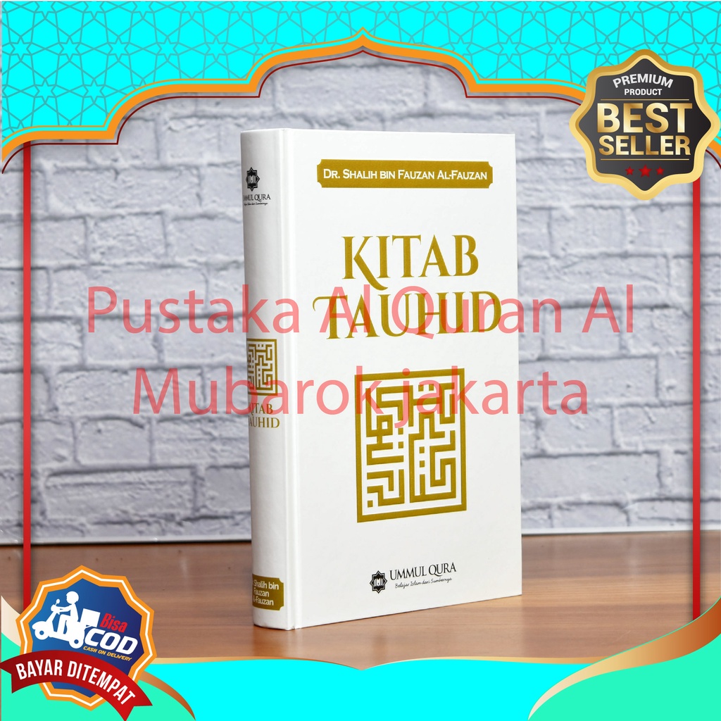 Terlaris - Kitab Tauhid - Dr. Shalih bin Fauzan Al-Fauzan - Ummul Qura, Kitab Tauhid Fauzan, Kitab T