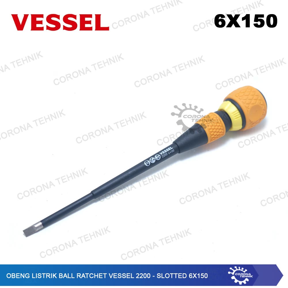 Vessel 2200 - Slotted 6x150 - Obeng Listrik Ball Ratchet