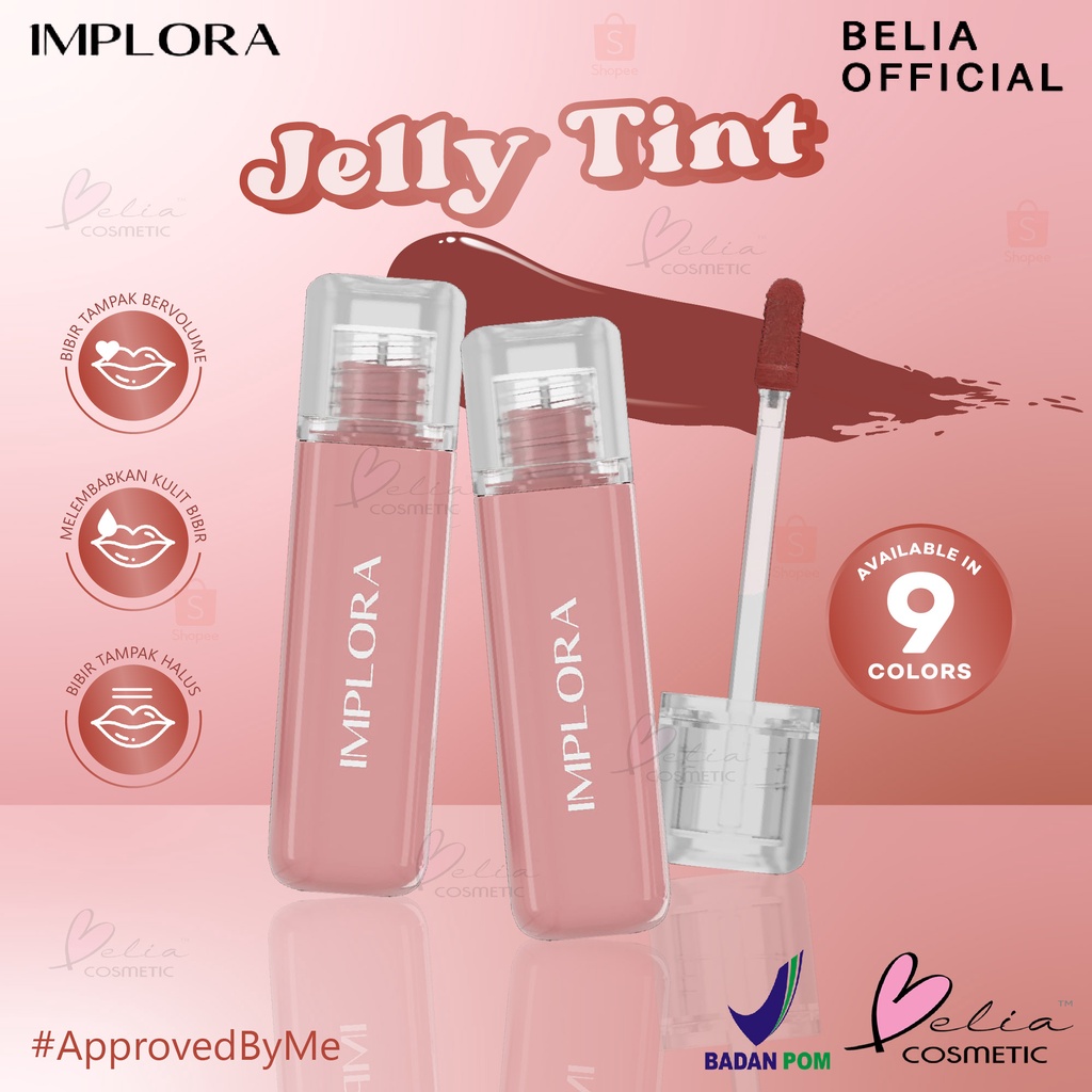 ❤ BELIA ❤ IMPLORA Jelly Tint | Lip Tint Glossy | BPOM