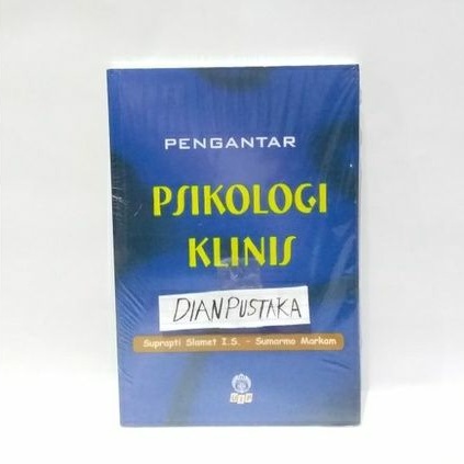 (ORIGINAL) BUKU PSIKOLOGI KLINIS SUPRAPTI SLAMET I.S.