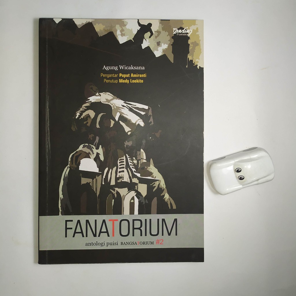 Fanatorium karya Agung Wicaksana (bekas)