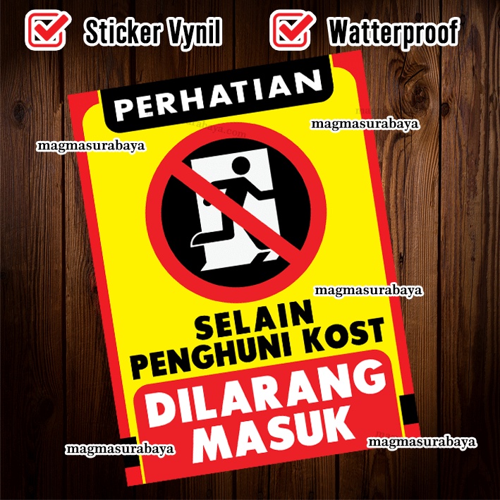 

Selain Penghuni Kost dilarang Masuk - Tidak boleh masuk
