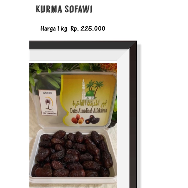 

Kurma Sofawi 1 Kg