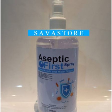 Hand Sanitizer Cair Spray ASEPTIC FIRST berizin BPOM HANDSANITIZER 500ml