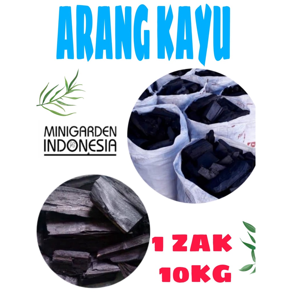 ARANG KAYU ZAK KARUNG 10KG arang kayu bakar media tanam pourus areng media filter aquarium air bersih