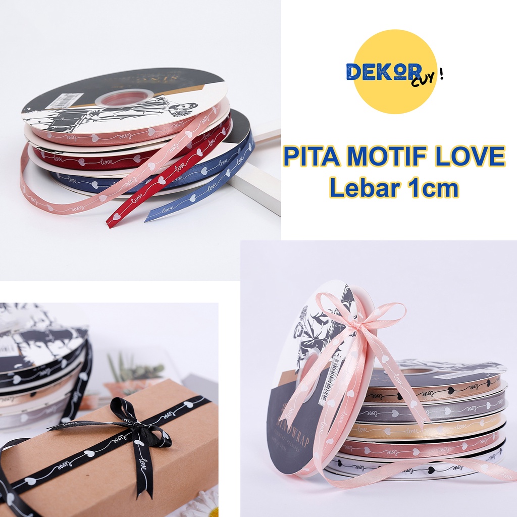 

[HARGA PER 1 METER DAN AKAN DIKIRIM UTUH TANPA DI POTONG] PITA MOTIF LOVE LEBAR 1CM PITA KADO PITA BUKET PITA BUNGA