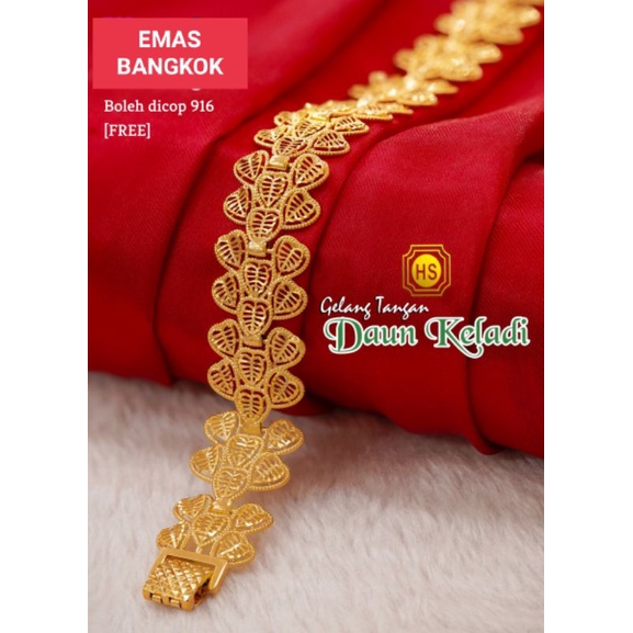 GELANG EMAS BANGKOK DAUN KELADI FULL GOLD