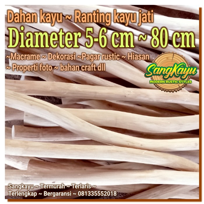 Kayu dahan kayu jati teak wood 5-6x80cm bahan macrame craft dekorasi