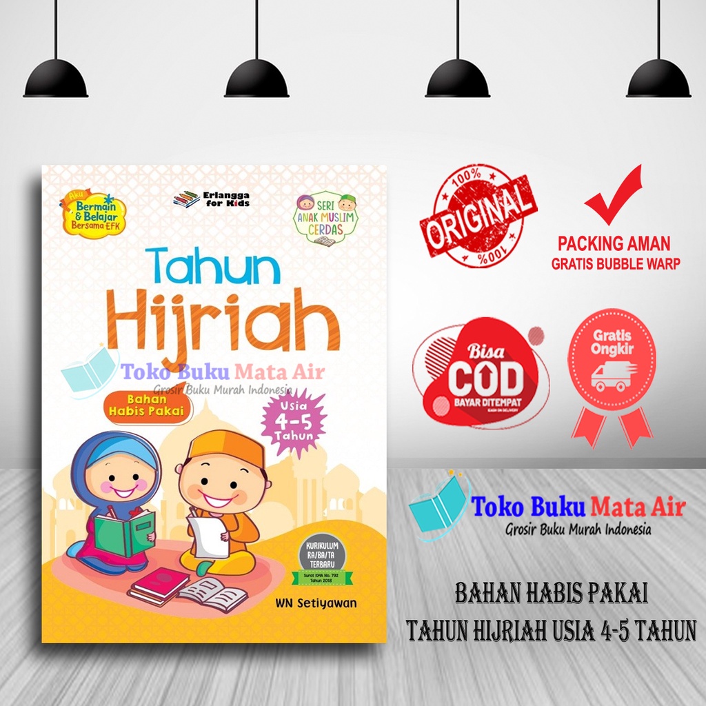 ORIGINAL TAHUN HIJRIAH USIA 4-5 TAHUN - WN SETIYAWAN ERLANGGA FOR KIDS