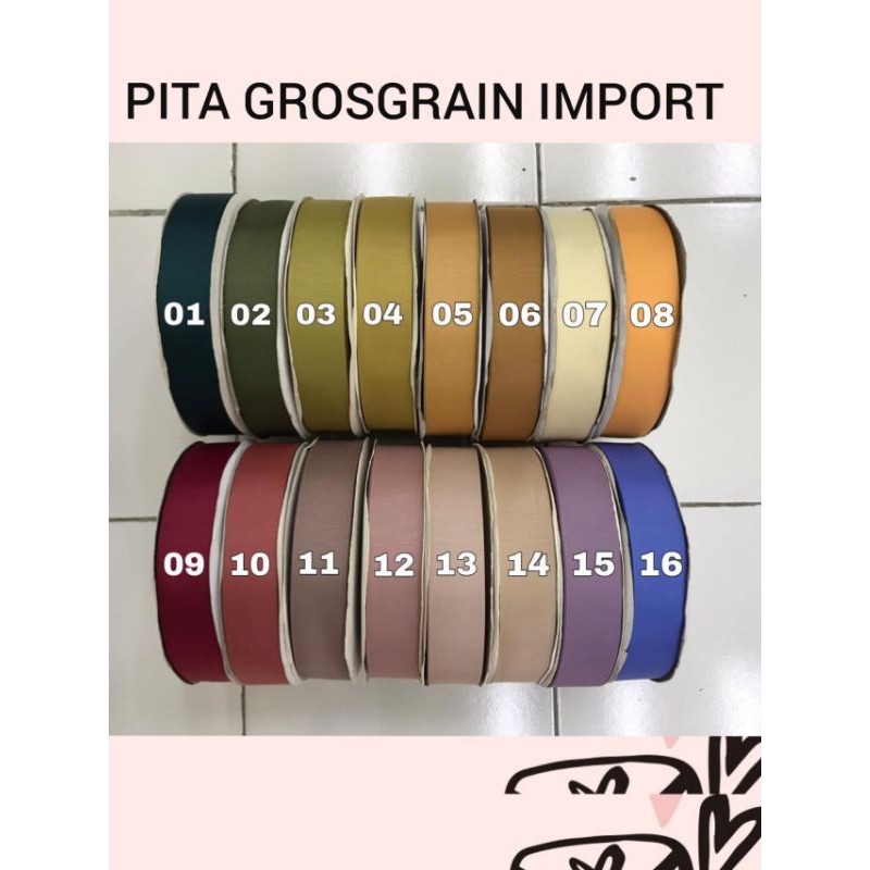 100 YARD - 6/8&quot;  PITA GROSGRAIN IMPORT PREMIUM  1.9 CM