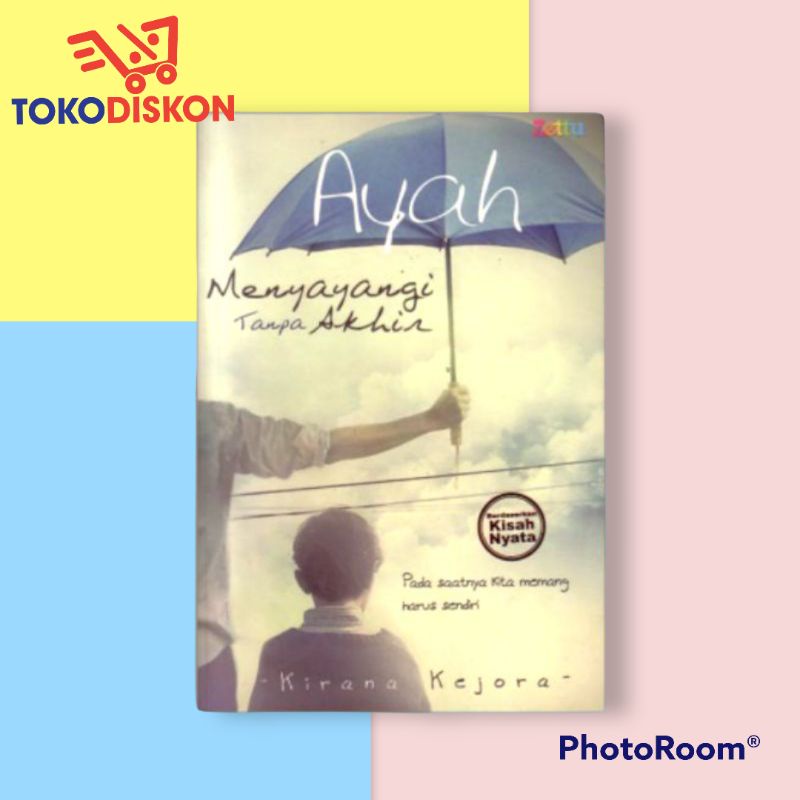 Ayah Menyayangi Tanpa Akhir