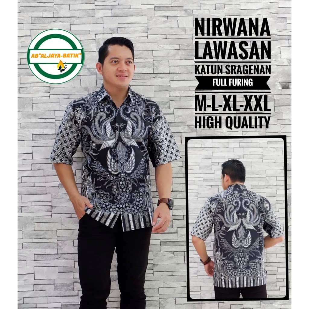 NIRWANA LAWASAN ALJAYA KEMEJA BATIK SOLO PRIA LENGAN PENDEK PANJANG LAPIS FURING ATASAN PREMIUM MODERN KATUN HALUS BABON ANGKREM ARJUNA KETAMAN ABANG KEMBANG WARNA MERAK  KAWUNG ROGO  MANUK TUMPUK LAKSAMANA ELANG BRAMANTYA BANYU ABANG AJI IJO  PARANG