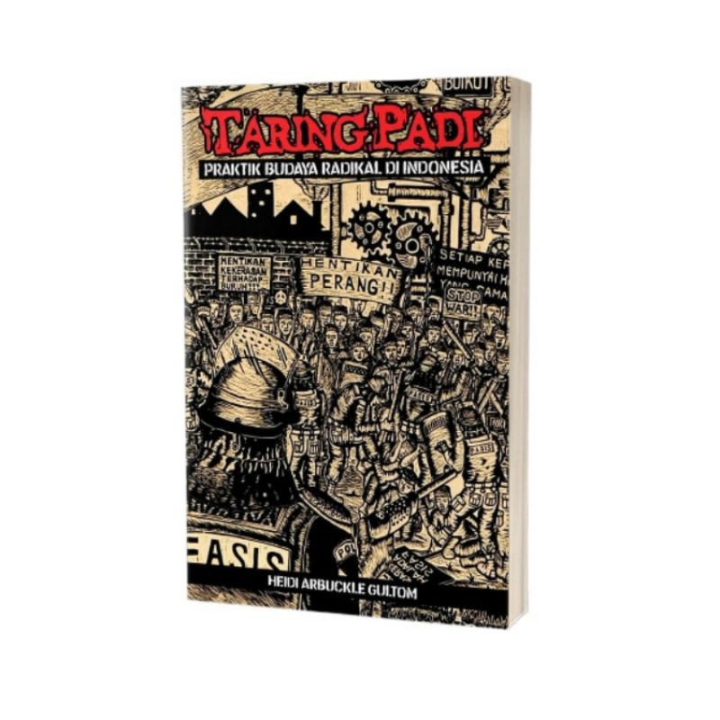 Taring Padi: Praktik Budaya Radikal di Indonesia