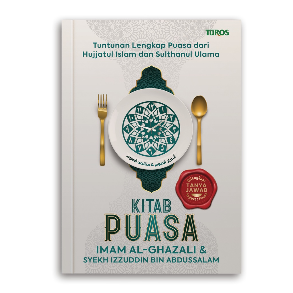 Kitab Puasa Terjemah Maqasidhus Shaum Syekh Izzuddin bin Abdissalam Asrarus Shaum Imam Ghazali Terle