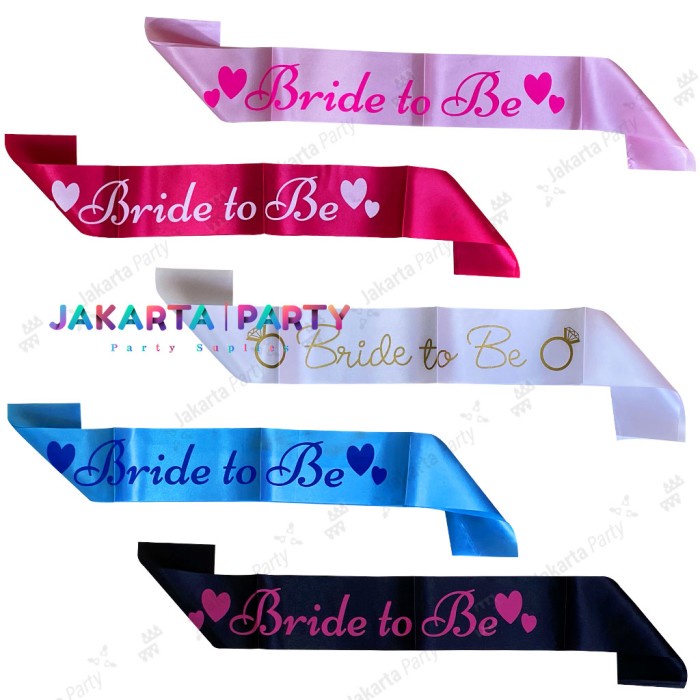 Selempang Bride To Be / Sash Bride To Be