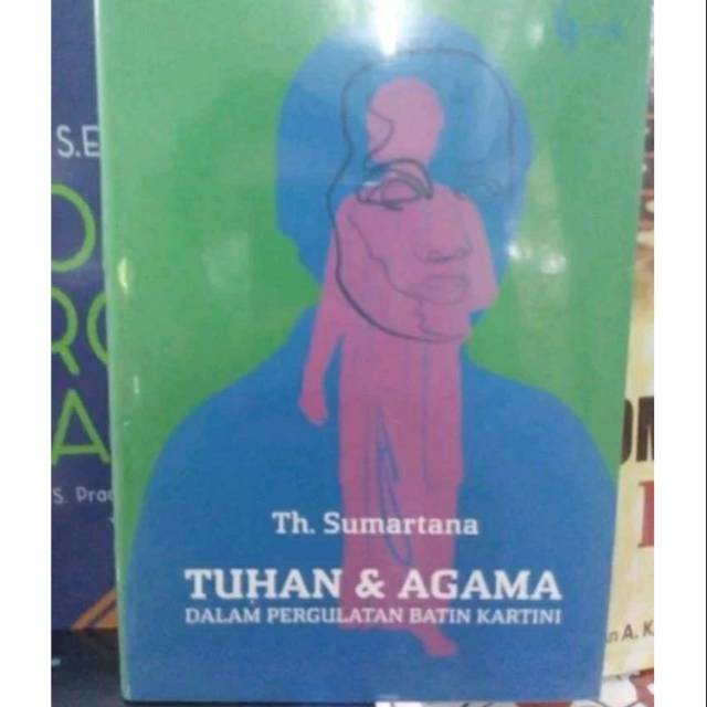 Jual Buku Tuhan Dan Agama Dalam Pergulatan Batin Kartini Th Sumartana Shopee Indonesia 2755