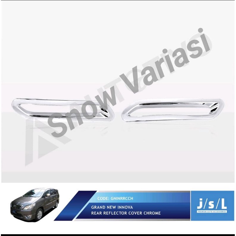 JSL Cover Reflektor Grand New Innova Rear Reflector Chrome