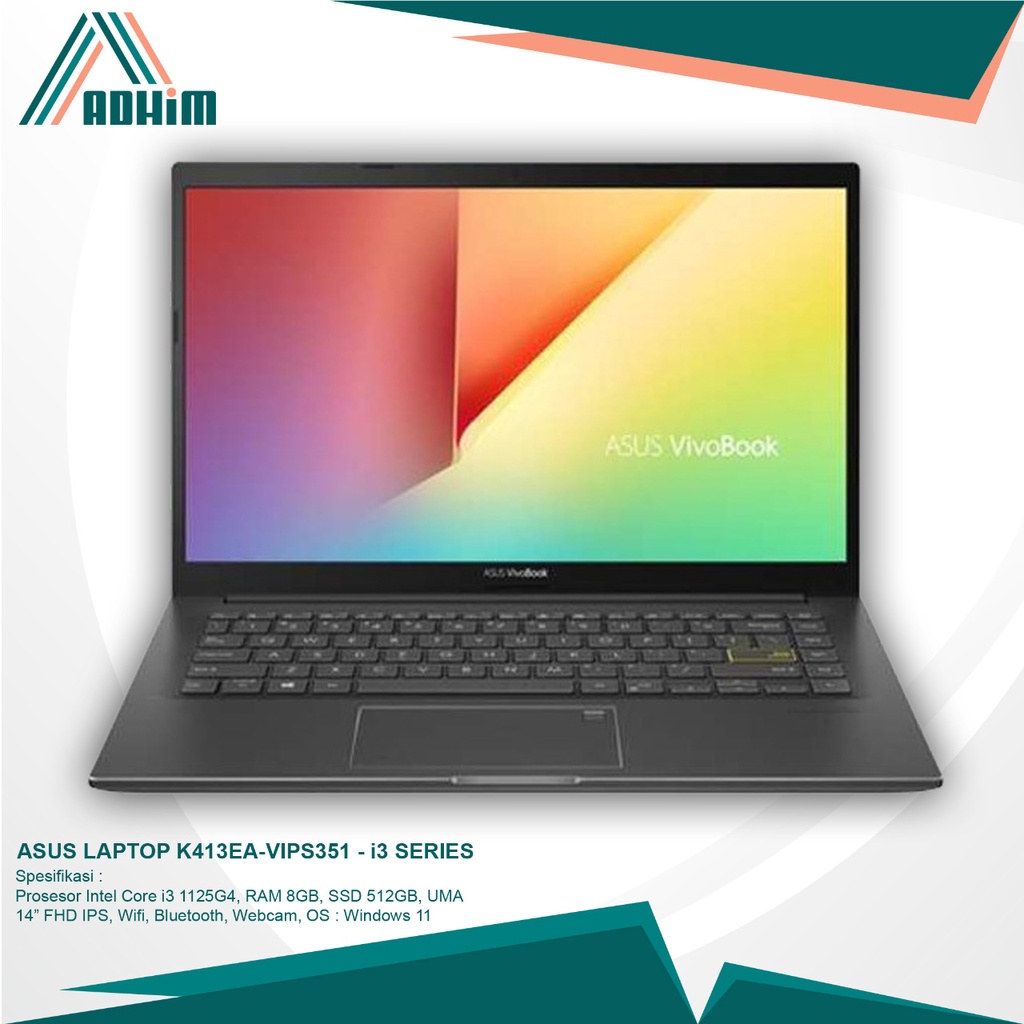 ASUS LAPTOP K413EA - VIPS351 - i3 1125G4 8GB/512GB/14" FHD/ Win 11