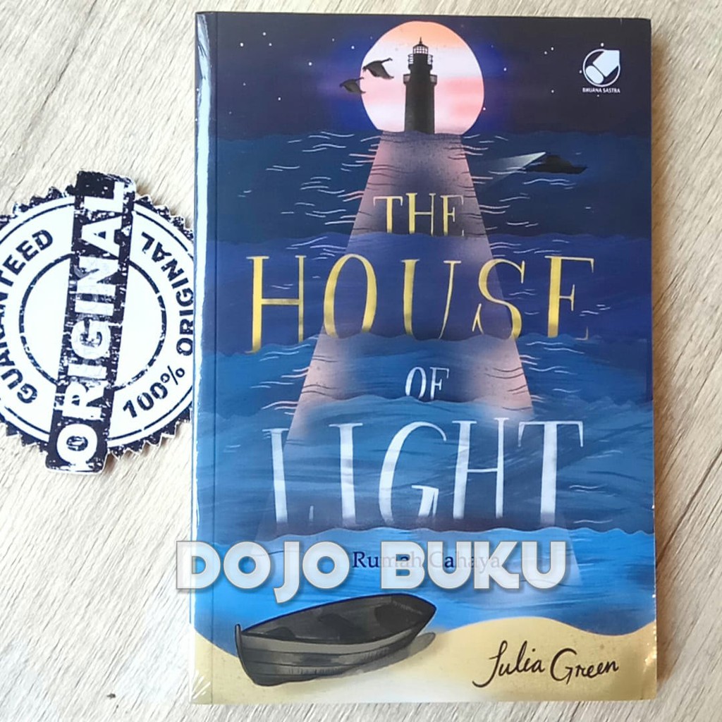 The House of Light - Rumah Cahaya by Julia Green